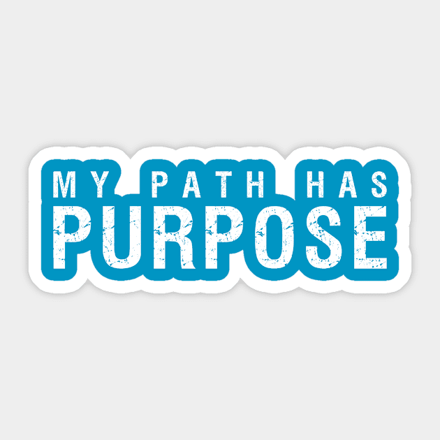 My Path Has Purpose wht Sticker by MPHP